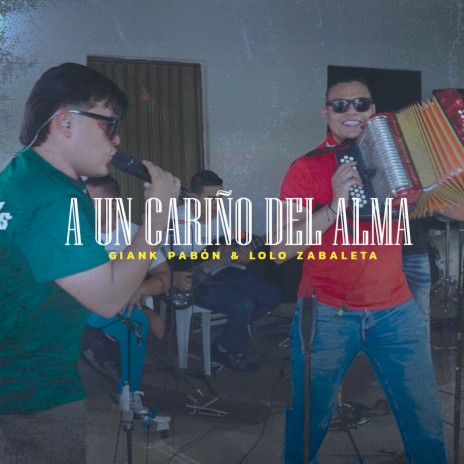 Un Cariño del Alma (En Vivo) ft. Lolo Zabaleta | Boomplay Music