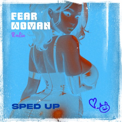 Fear Woman Sped up (Sped Up) | Boomplay Music