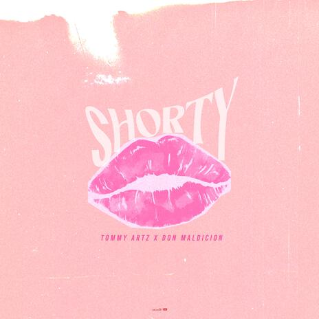 Shorty ft. Tommy Artz