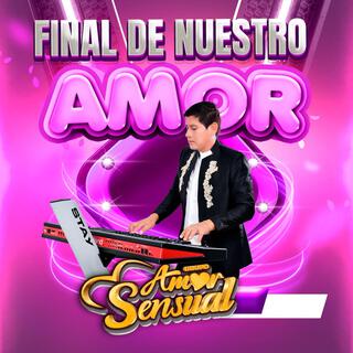 Final de nuestro amor