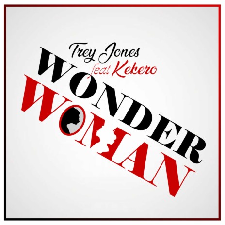 Wonder Woman ft. Kekero | Boomplay Music