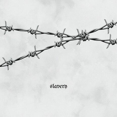 Slavery