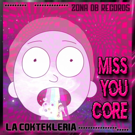 Miss You Core | Boomplay Music
