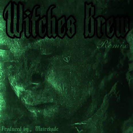 Witches Brew (Remix) | Boomplay Music