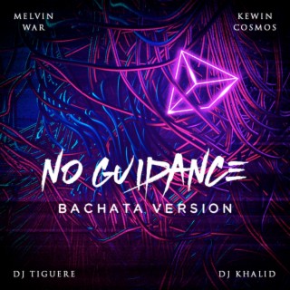 No Guidance (Bachata Version)