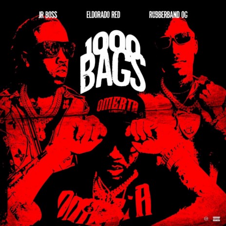 1000 Bags ft. Rubberband OG & Eldorado Red | Boomplay Music