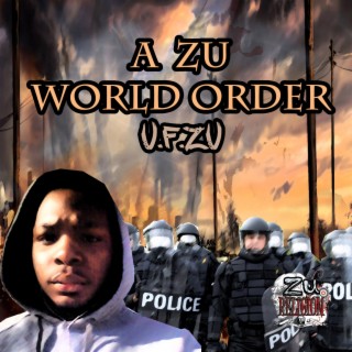 A Zu World Order