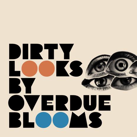 Dirty Looks | Boomplay Music