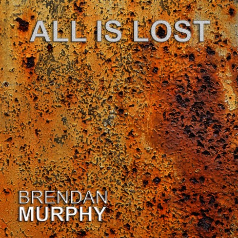 All Is Lost | Boomplay Music