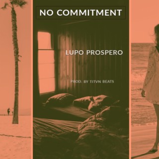 No Commitment lyrics | Boomplay Music