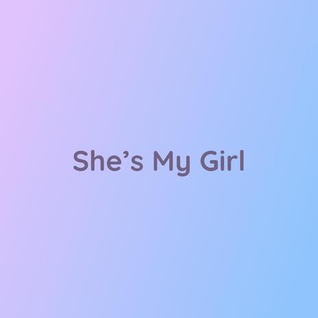 She's My Girl