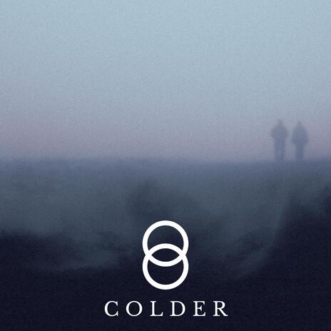 Colder | Boomplay Music