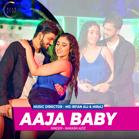 Aaja Baby | Boomplay Music