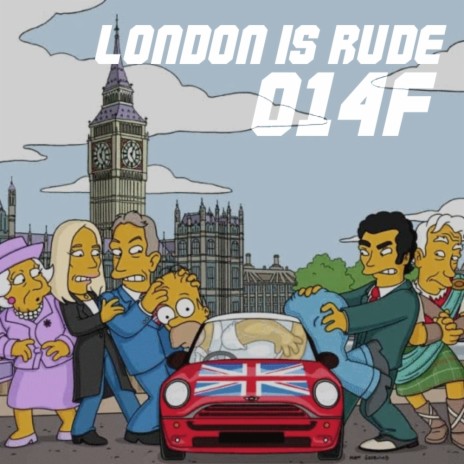 LONDON IS RUDE