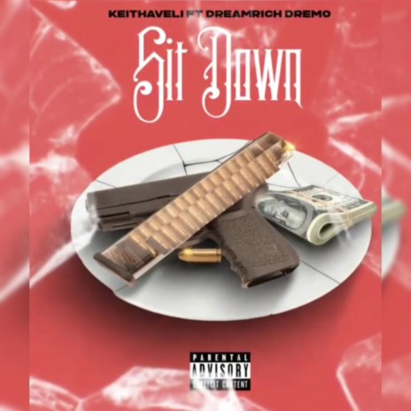 Sit Down ft. DreamRich Dremo | Boomplay Music