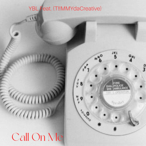 Call on Me ft. YBL | Boomplay Music