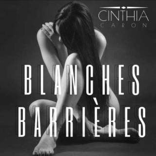 Blanches barrières