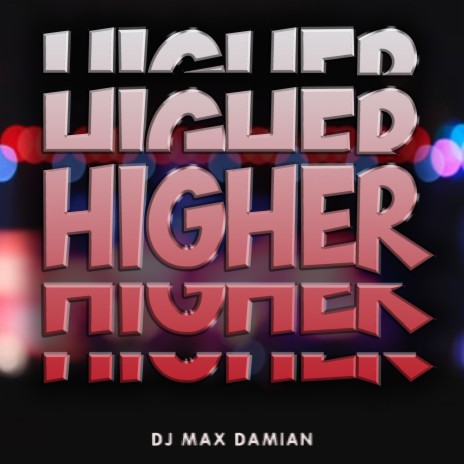 Higher | Boomplay Music