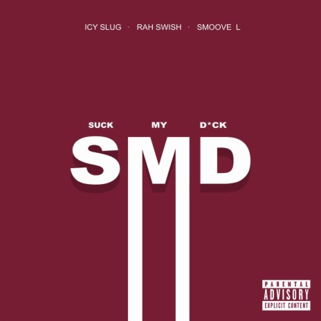 S.M.D Pt.1 ft. Smoove'L & Rah Swish | Boomplay Music