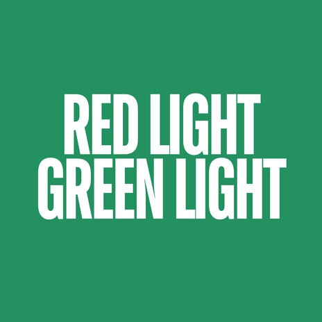 Red Light Green Light | Boomplay Music