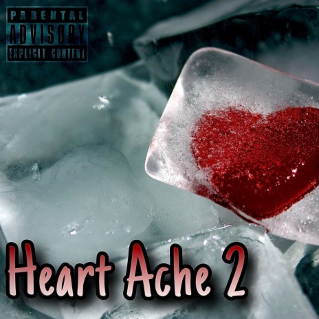 Heart Ache 2 | Boomplay Music