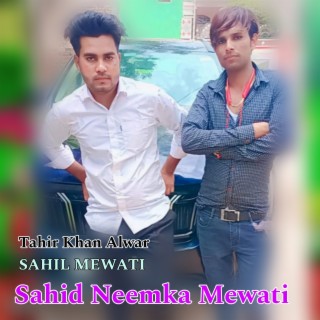 Sahid Neemka Mewati (Sahid Neemka Mewati)