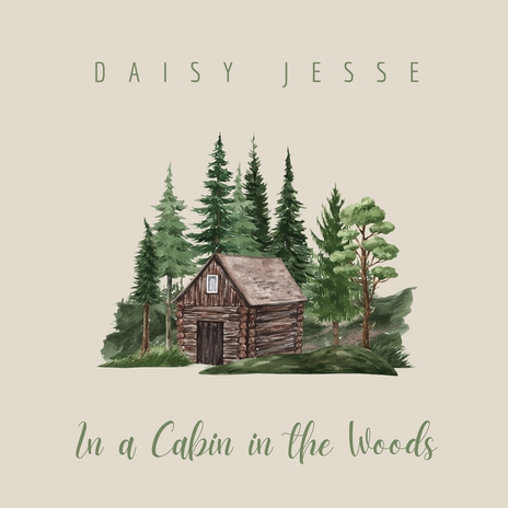 In a Cabin in the Woods | Boomplay Music