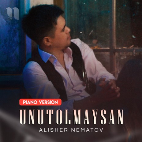 Unutolmaysan (Piano Version) | Boomplay Music