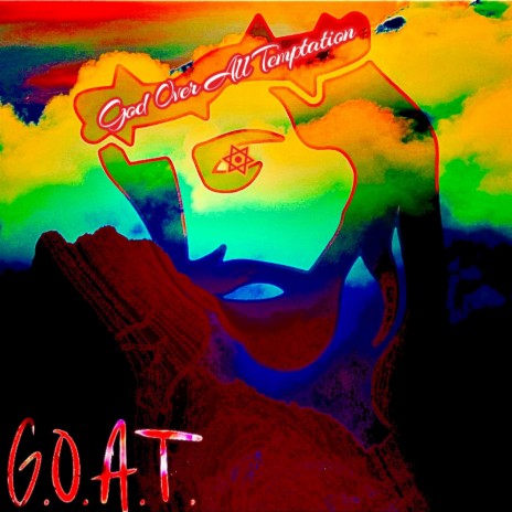 G.O.A.T. GOD OVER ALL TEMPTATION ft. Prod. By New York Bangers | Boomplay Music