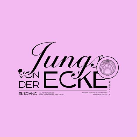 Jungs von der Ecke ft. Loyal2Emiciano | Boomplay Music