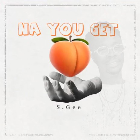 Na You Get | Boomplay Music