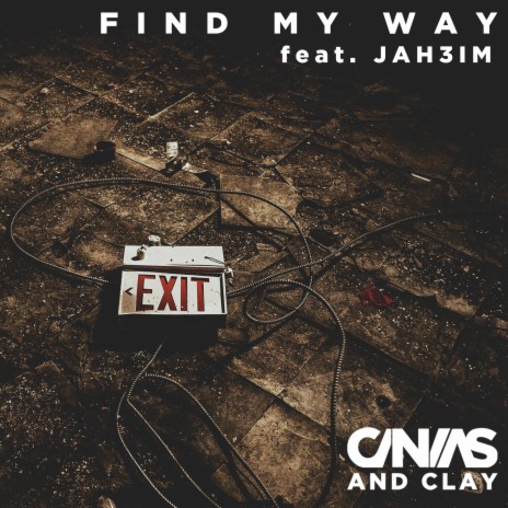 Find My Way ft. JAH3IM | Boomplay Music