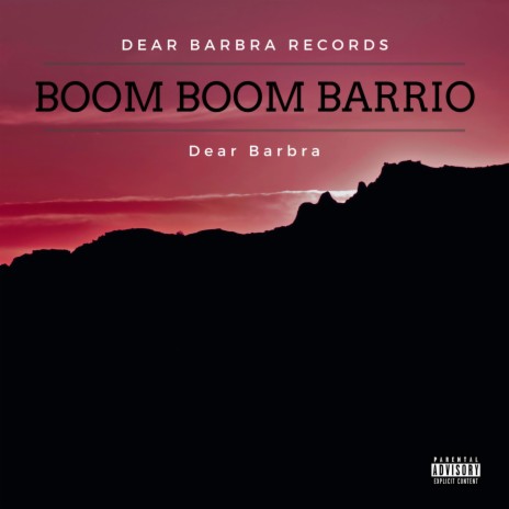 Boom Boom Barrio (Remastered)