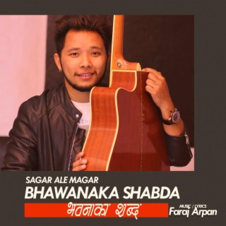 bhawanaka shabda (sagar ale magar)