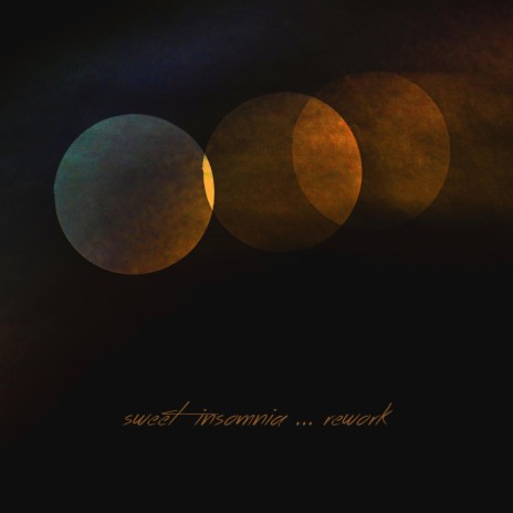 Sweet Insomnia (Rework) ft. Dawson Meier