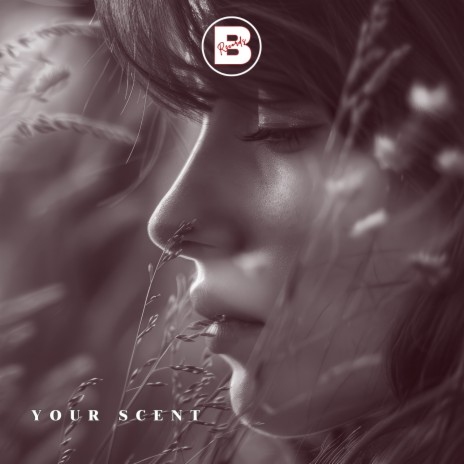 Your Scent | Boomplay Music