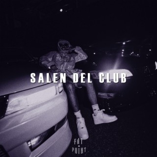 Salen del club