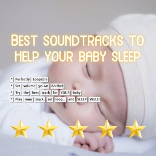 Best Baby Sleep - Noise Tracks to fall a Sleep (Loopable)