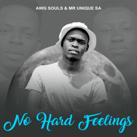 No Hard Feelings ft. Mr Unique SA