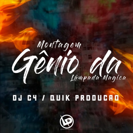 Montagem - Gênio da Lâmpada Magica ft. Quik Produção