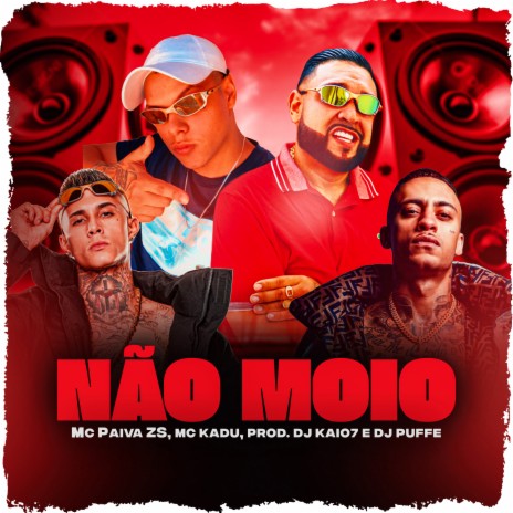 Não Moio (feat. DJ KAIO7) | Boomplay Music