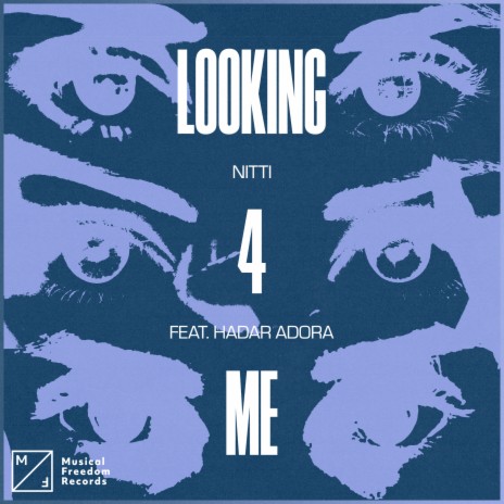 Lookin 4 Me (feat. Hadar Adora) | Boomplay Music