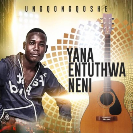 YANA ENTUTHWANENI | Boomplay Music