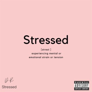 Stressed ft. JaddOnTheTrack lyrics | Boomplay Music