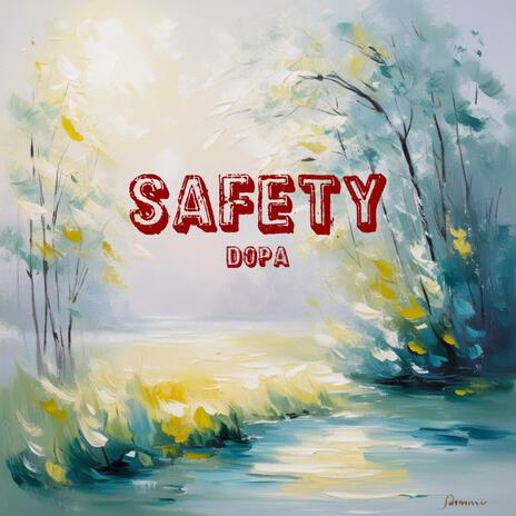 Safety | Boomplay Music