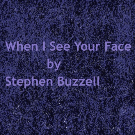 When I See Your Face | Boomplay Music