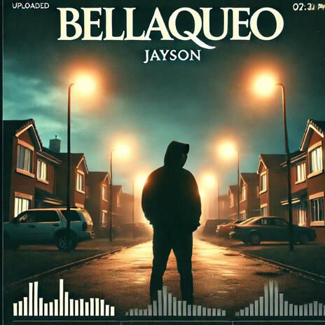 Bellaqueoo | Boomplay Music