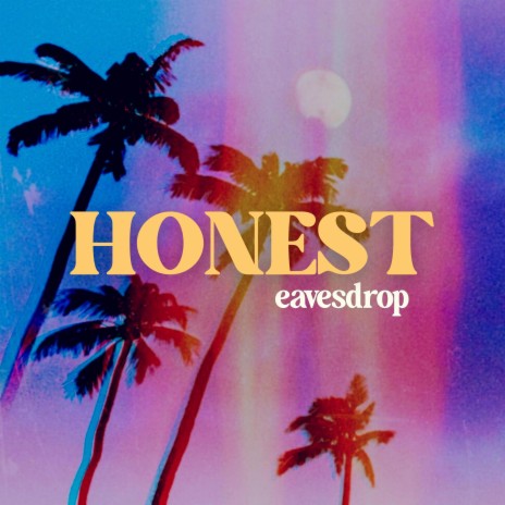 Honest | Boomplay Music