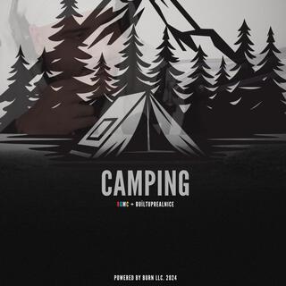 Why Are You Camping?