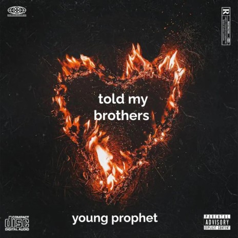 Told my brothers | Boomplay Music